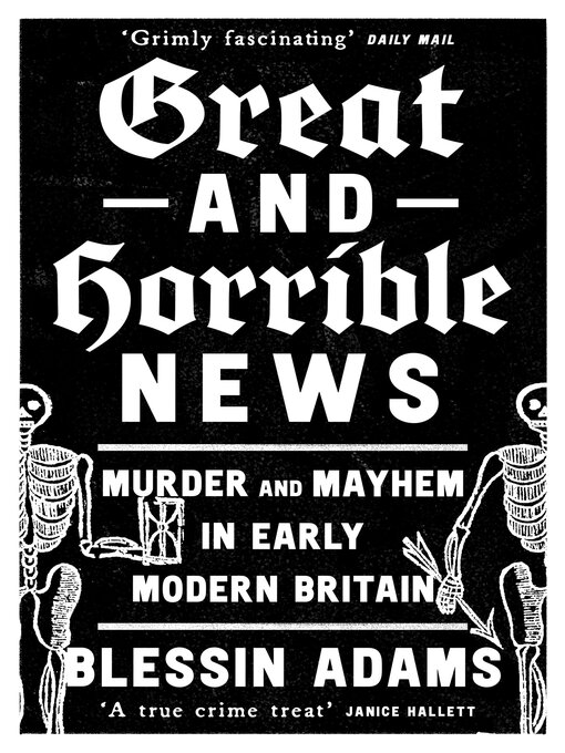 Title details for Great and Horrible News by Blessin Adams - Available